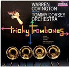 TOMMY DORSEY & HIS ORCHESTRA Tricky Trombones [with Warren Covington] album cover